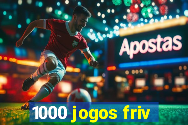 1000 jogos friv